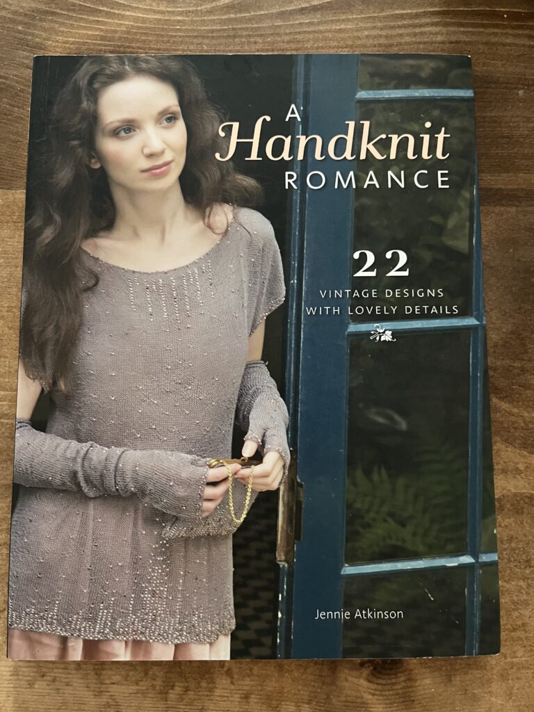 Jennie Atkinson，A Handknit ROMANCE 22VINTAGE DESIGNS WITH LOVELY DETAILS 